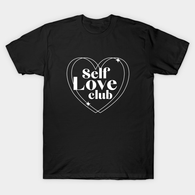 Self Love Club Black Edition T-Shirt by Milochka